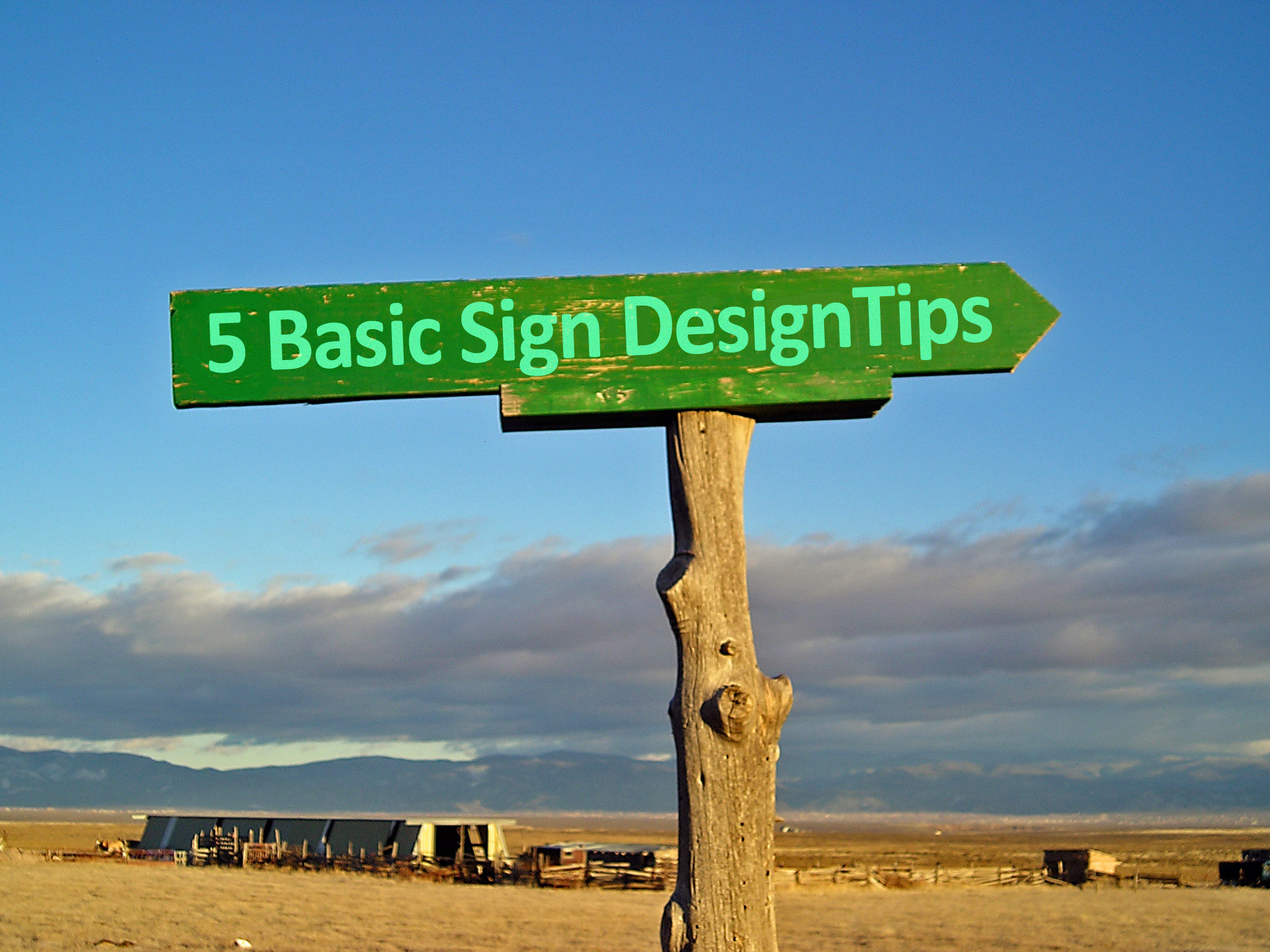 Design Tips For Creating Eye-Catching Signage